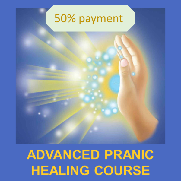 Product Advanced Pranic Healing Course of GMCKS - Light of Pranic Healing - 50% payment